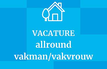 Vacature allround vakman/vakvrouw